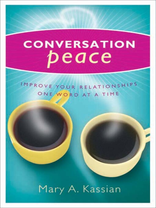 Title details for Conversation Peace by Mary Kassian - Wait list